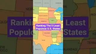 Ranking The 5 Least Populous U.S.  States #shorts #usa