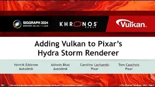 Adding Vulkan to Pixar's Hydra Storm Renderer