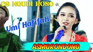 ASMORODONO  - UMI HAFIFAH - CS  NGUDI ROSO - MSC AUDIO - DanstudioHD