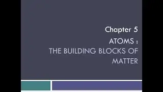Atomic Theory Part 1