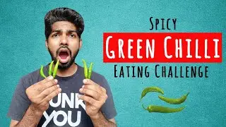 Spicy Green Chilli Eating Challenge - Nirbhay Singh | Pramod Rawat | Funk You