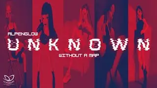 ALPENGLOW I 'Unknown' Official MV