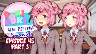 DDLC Club Meetings MOD | Episode 45 Part 3 [ Full Non Commentary Playthrough ]