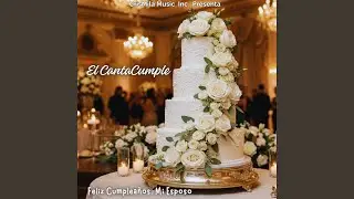 Feliz Cumpleaños, Mi Esposo