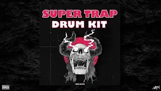 [FREE] SUPER TRAP DRUM KIT 