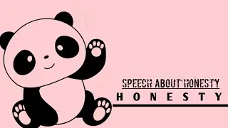speech for kids/ speech about honest