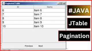 Java Table Data Navigation - Create Next and Previous Buttons to Navigate Through Table Data In Java