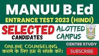 MANUU B.Ed (Hindi) 2023 Results - Selected Candidates List || Centre/Campus Alotted