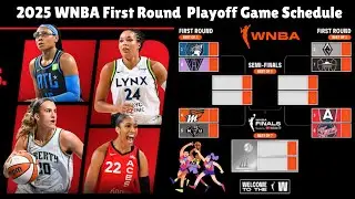 2025 WNBA First Round  Playoff Game Schedule