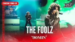 The Foolz | ‘90MIN’ | Esibizione Primo Live | X Factor 2024