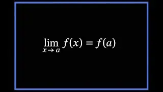 [Week 3: Theory] Continuity: what functions have it and what properties do those functions have?