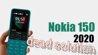 #nokia#150  2020 dead phone repair#nokia