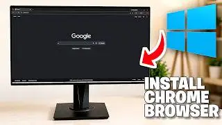 How to Download & Install Google Chrome Browser on Windows PC (Best Method) - Full Guide