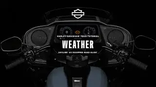 How to Access Weather Information using Skyline OS | 2024 Harley-Davidson Road Glide