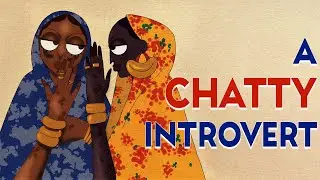 INTROVERTS Who Talk a Lot