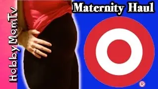 Maternity Clothing Haul + Nesting by HobbyDee of HobbyMomTV