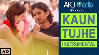 KAUN TUJHE Full Video | M.S. DHONI -THE UNTOLD STORY | Instrumental by Abhik Jain | AKJ Media