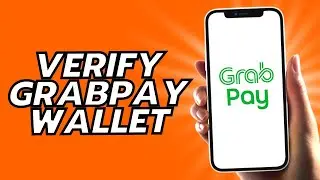 How To Verify Grabpay Wallet