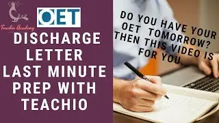 OET Last Minute Prep: Discharge letter for Medicine/Nurses.