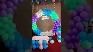 Balloon Ring Decoration |Decoration | Happy Birthday Song | # #themedecoration #decoration #daymaker