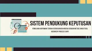 spk pemilihan karywan terbaik ahp kelompok 3