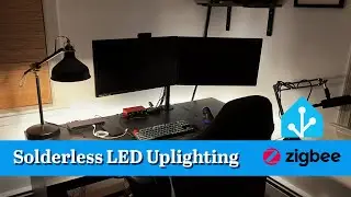 DIY Zigbee Desk Lighting: Solderless LED Uplighting
