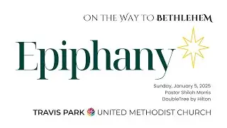 Travis Park Church Worship - Sunday, January 5th