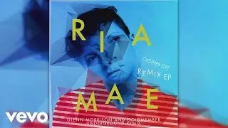 Ria Mae - Clothes Off (Glenn Morrison and Goldmember Underground Remix) (Audio)