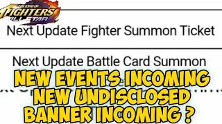 NEW EVENTS COMING! KEEPING THE NEXT BANNER A SECRET🤔🤔! - KOF ALL STAR