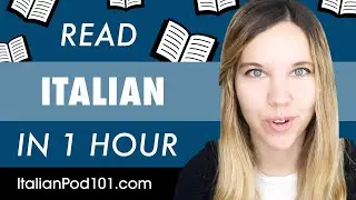 1 Hour to Improve Your Italian Reading Skills