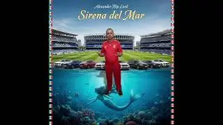 Alexander Hip Lord - Sirena del Mar - Produ&ccedil;&atilde;o - (Young 7) - (Official Music)