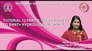 Tutorial 12 Part 2:  Introduction To Swat+ Hydrological Model