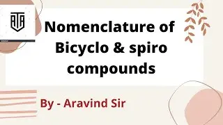 Nomenclature Of Bicyclo and Spiro Compounds l CUET l JEE l NEET l BSc, MSc l #theabhyasacademy
