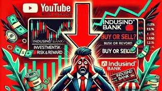 📉 IndusInd Bank: Buy or Sell? Full Investment Analysis & Future Outlook! 💰