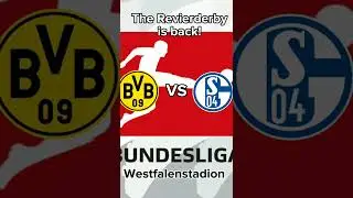Borussia Dortmund vs Schalke 04 #revierderby