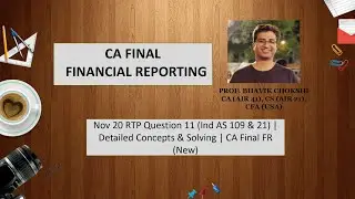IMP: Nov 20 RTP Question 11 (Ind AS 109 & 21) | Detailed Concepts & Solving | CA Final FR (New)