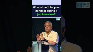What Should be Your Mindset During a Job Interview? #shorts #JobInterview #CareerTips #InterviewTips