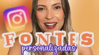 FONTE PERSONALIZADA NO STORY