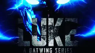 Luke: A Batwing Series (DC Fan Film)