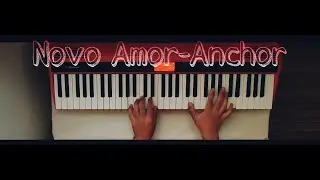Novo Amor - Anchor (Piano Cover) | Relaxing Piano Cover