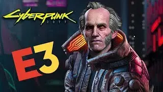 Cyberpunk 2077 Confirmed on E3. Quick Release Date Speculation.