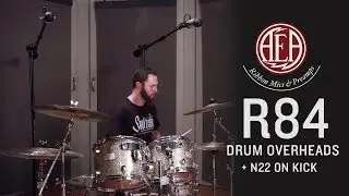 AEA R84 Drum Overheads + N22 Kick Drum - Listening Library