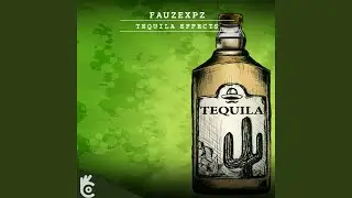 Tequila effects (Original Mix)