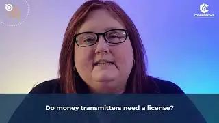 ASK AN EXPERT: Do money transmitters need a license?