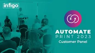 Automate Print 2023 (part 3): The Customer Panel with F.E. Burman, Macro Art and Bluetree Group