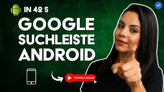 Wie die GOOGLE-SUCHLEISTE auf ANDROID zu SETZEN in 42 S