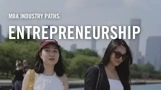 MBA Industry Paths: Entrepreneurship