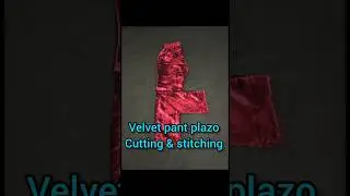 Velvet /Shaneel pant plazo cutting&Stitching | step by step velvet pant plazo cutting and stitching