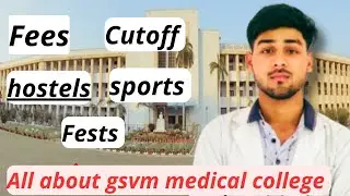All About GSVM Medical College Kanpur 🎓 | Cutoff 📊, Hostel 🏠, Fests 🎉, Sports 🏅