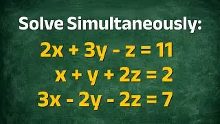 Solving Systems of 3 Equations with 3 Variables | Step-by-Step Example